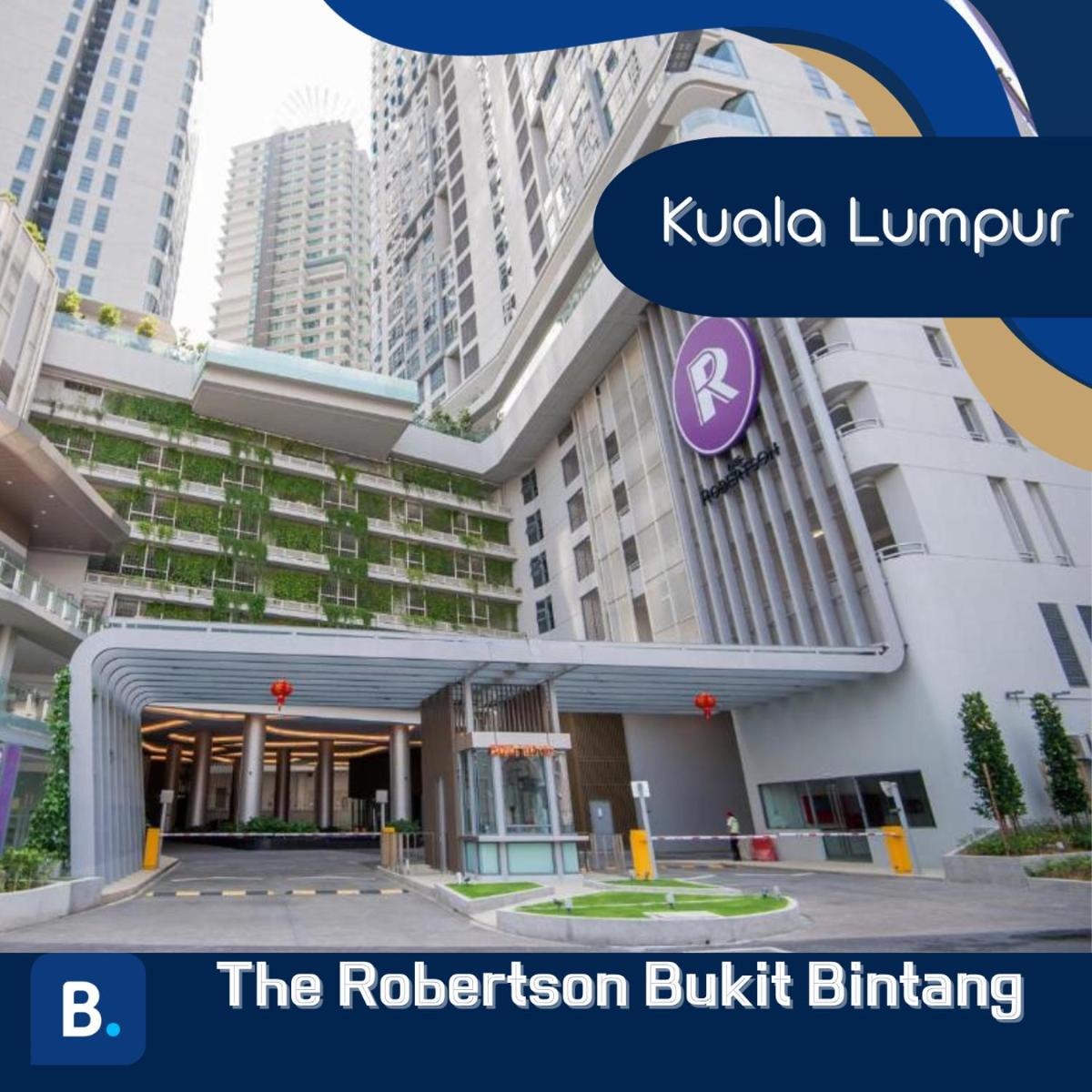 The Robertson Bukit Bintang - main image